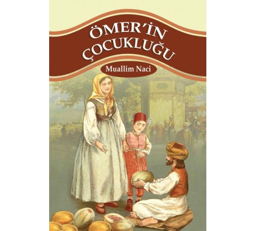 Ömerin Çocukluğu 100 Temel Eser 1.Kademe