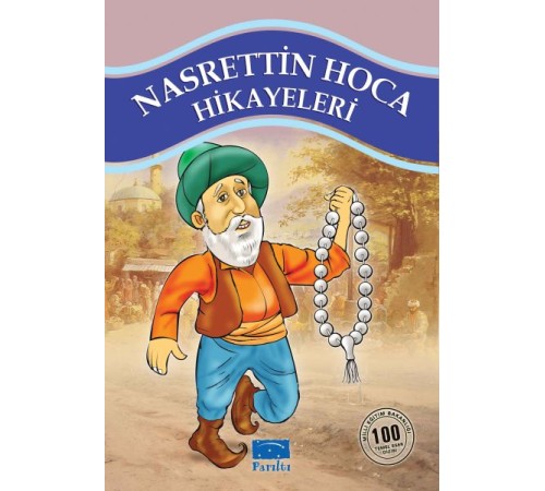 Nasrettin Hoca Hikayeleri 100 Temel Eser 1. Kademe