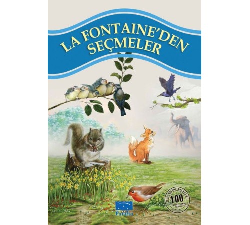 La Fontaineden Seçmeler 100 Temel Eser 1.Kademe La Fontaineden Seçmeler 100 Temel Eser 1.Kademe
