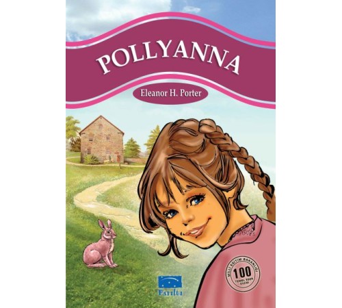 Pollyanna 100 Temel Eser 1.Kademe Pollyanna 100 Temel Eser 1.Kademe