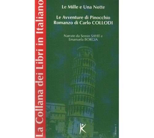 Le Mille e Una Notte  Le Avventure di Pinocchio Romanzo di Carlo Collodi La Collana dei Libri in Ita