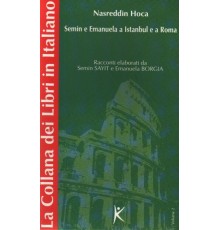 Nasreddin Hoca Semin e Emanuela a Istanbul e a Roma La Collana dei Libri in Italiano  Volume 2