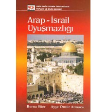Arap - İsrail Uyuşmazlığı