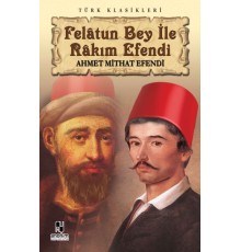 Felatun Bey ile Rakım Efendi