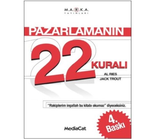 Pazarlamanın 22 Kuralı Pazarlamanın 22 Kuralı
